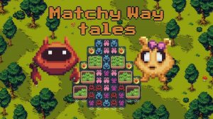 Matchy Way Tales Puzzle Game Online - Match 3 Puzzle Game
